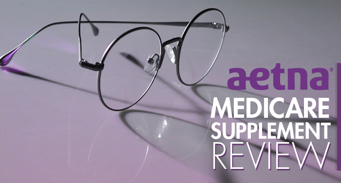 700x376 Aetna Medicare Supplement Review
