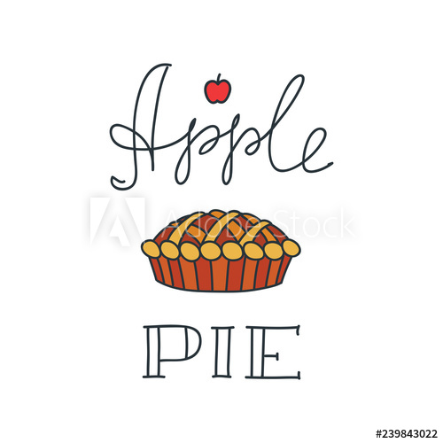 500x500 Apple Pie Handwritten Lettering With Illustration Of An Apple Pie