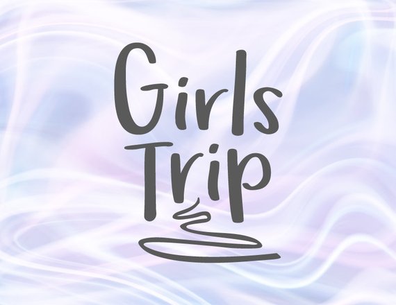 570x440 Girl Quote Saying Trip Weekend Night Out Bachelorette Vector