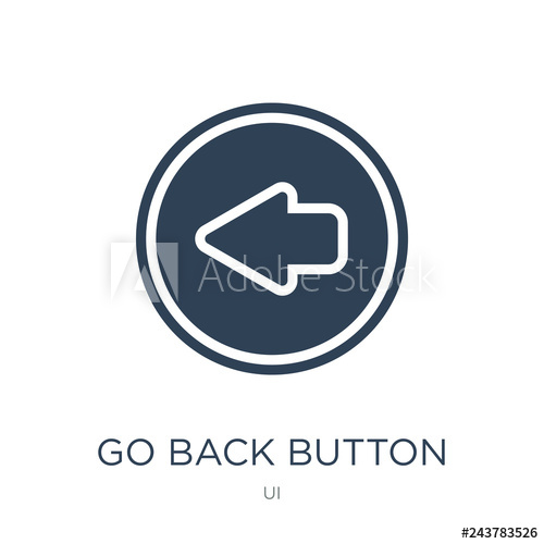500x500 Go Back Button Icon Vector On White Background, Go Back Button