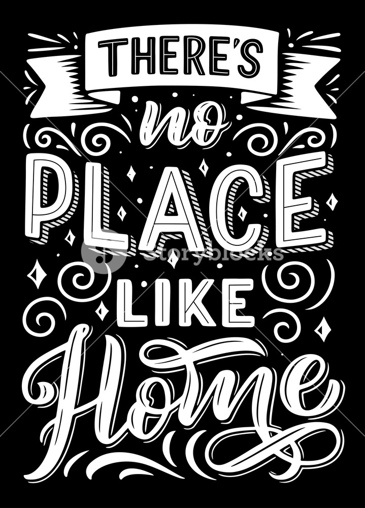 719x1000 There Is No Place Like Home Hand Drawn Lettering Quote