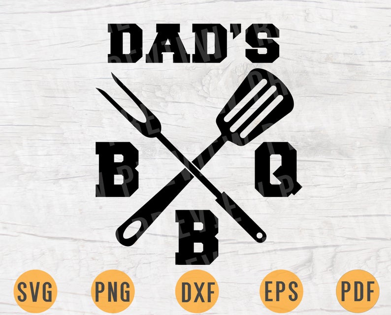 794x640 Dad's Bbq Quote Bbq Cricut Instant Download Etsy