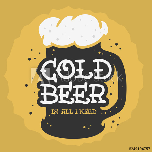 500x500 Beer Alcohol Related Slogan Hand Drawn Tee Print Design For T