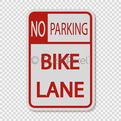 No Parking Bike Lane Sign Sign On Transparent Background,vector 500x500 No Parking Bike Lane Sign Sign On Transparent Background,vector