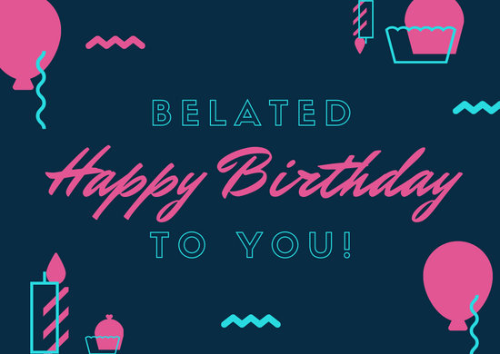 550x390 Dark Blue Vector Belated Birthday Card