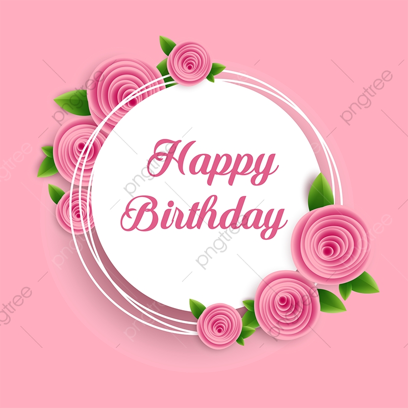 800x800 Pink Flower With Happy Birthday Card Vector, Pink Flowers, Flowers