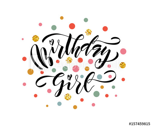 500x417 Vector Illustration Of Birthday Girl Text For Birthday Design