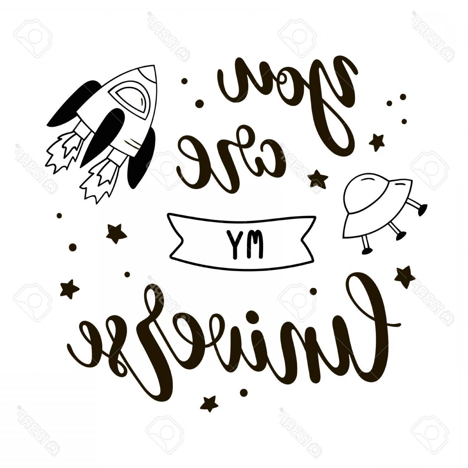 1560x1560 Photostock Vector You Are My Universe Lettering Black And White