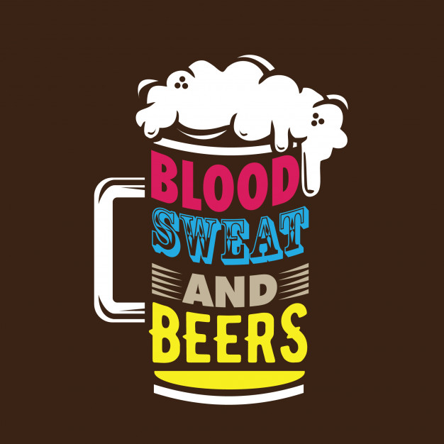 Blood Sweat Beers Typography Vector Premium Download 626x626 Blood Sweat Beers Typography Vector Premium Download