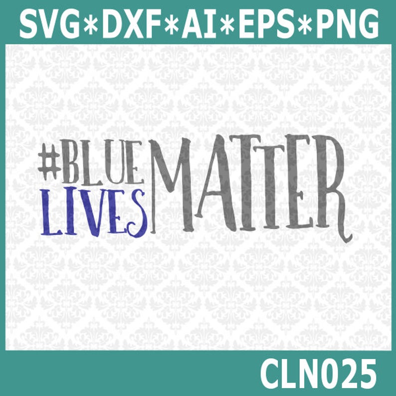 794x794 Blue Lives Matter Police Badge Set Dxf Png Etsy