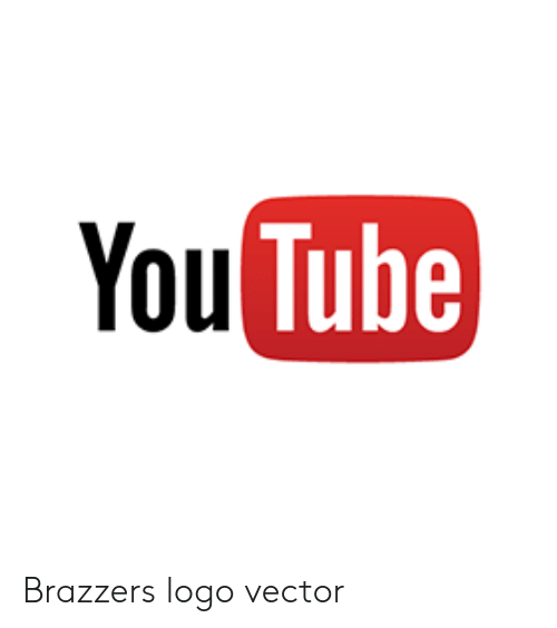 500x564 You Tube E Brazzers Logo Vector Brazzers Meme