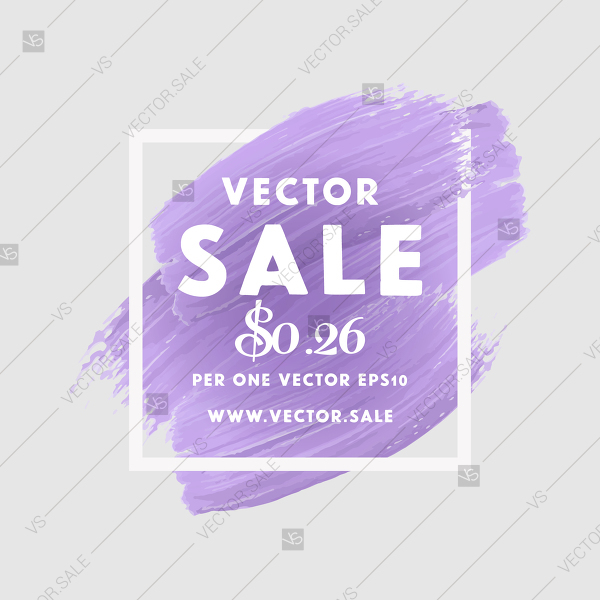 Vector Sale Banner Poster Lavender Art Brush Acrylic Stroke Paint 600x600 Vector Sale Banner Poster Lavender Art Brush Acrylic Stroke Paint