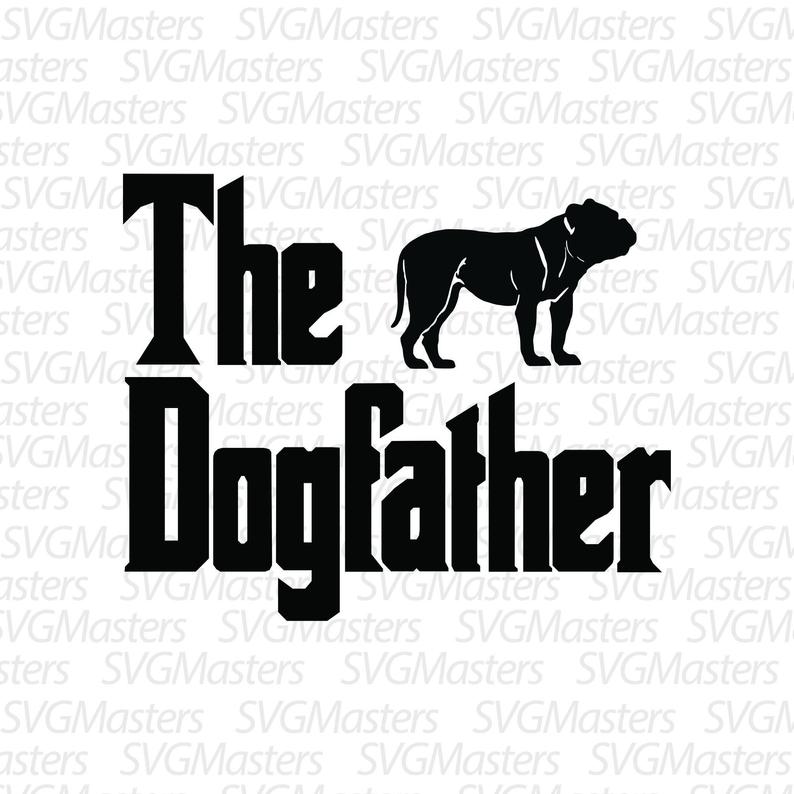794x794 The Dogfather Dog Bulldog Vector Digital Clipart Etsy