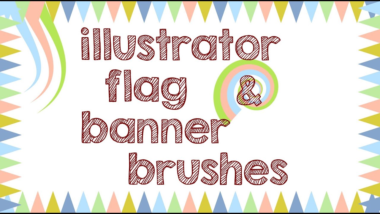 1280x720 Make Flag And Bunting Banner Brushes To Use In Adobe Illustrator