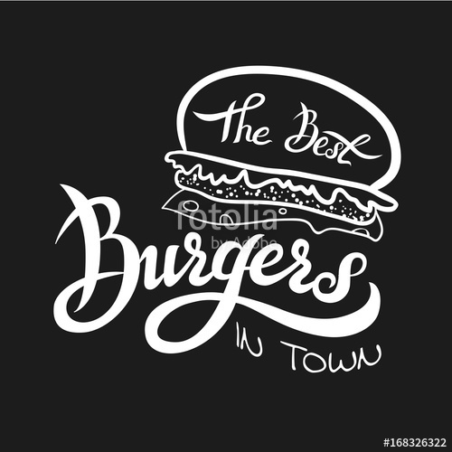 500x500 Vector Handwritten Illustration Of The Best Burgers Hand