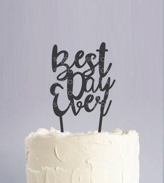 570x638 Instant Svgdxf Best Day Ever Cake Topper Cupcake Etsy