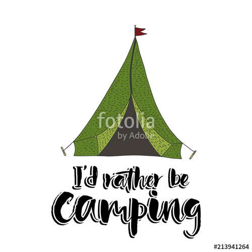 500x500 Camping Vector Card With Travel Tent And Hand Drawl Lettering