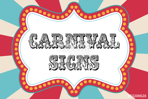 500x334 Carnival Sign Template Stock Image And Royalty Free Vector