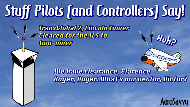 640x360 Stuff Pilots Say!