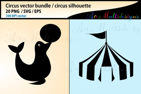 570x380 Circus Bundle Circus Silhouette Vector Circus Vector Etsy
