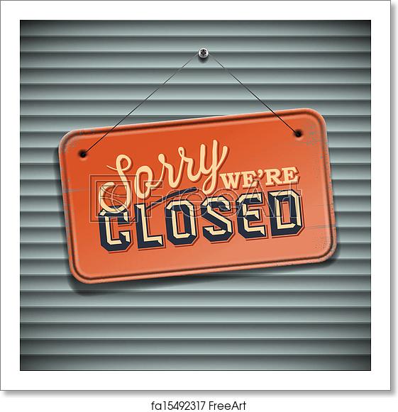 561x581 Free Art Print Of We Are Closed Sign