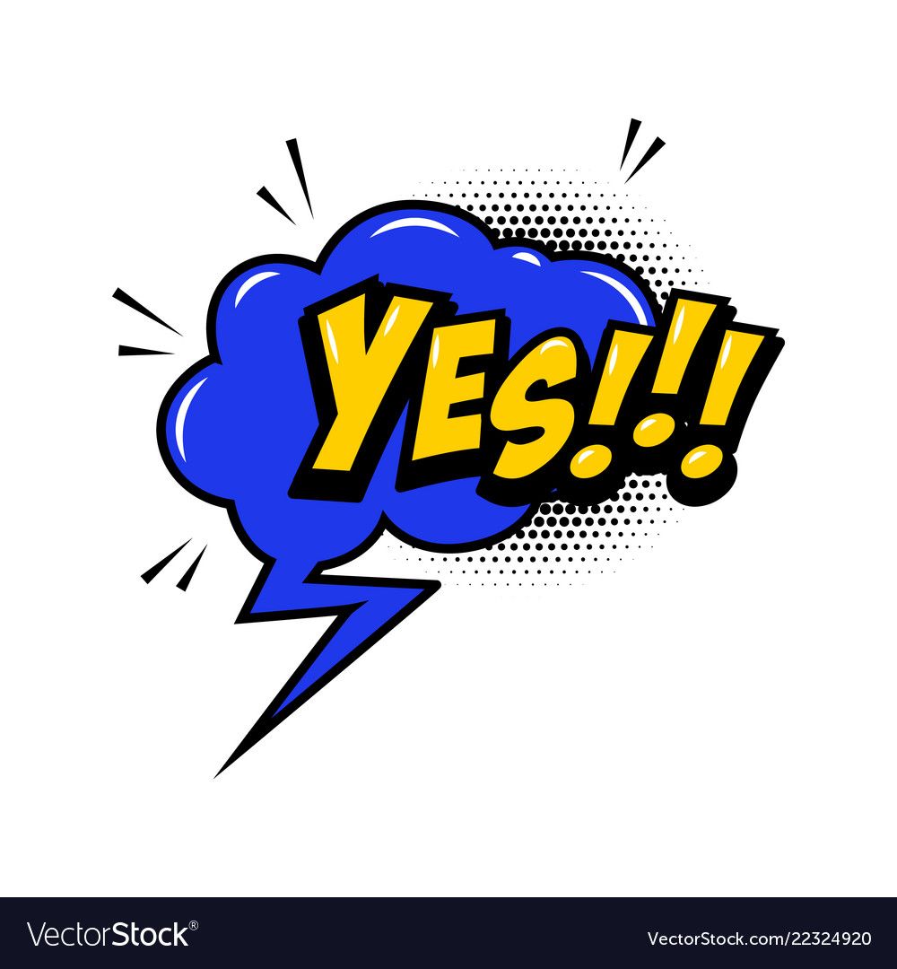 Yes Comic Style Phrase With Speech Bubble Vector Image Pics 1000x1080 Yes Comic Style Phrase With Speech Bubble Vector Image Pics