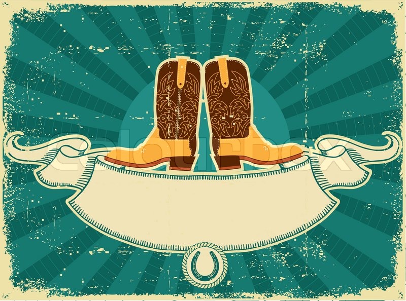 800x594 Cowboy Boots Card On Old Paper Vintage Stock Vector Colourbox