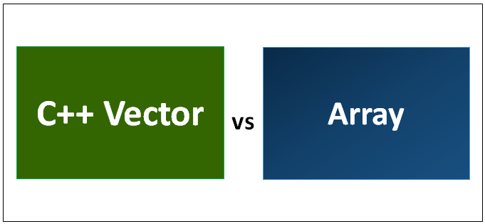 C Vector Vs Array 681x315 C Vector Vs Array