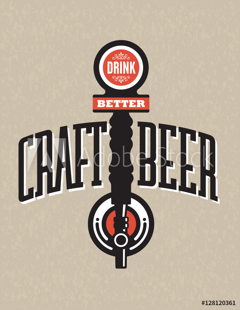 773x1000 Photo Art Print Craft Beer Vector Design With Drink Better Draft
