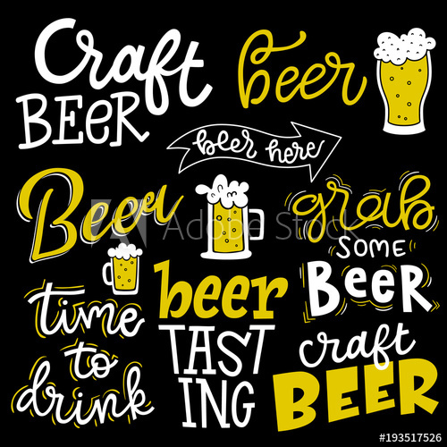 500x500 Set Of Lettering Quotes Beer Here, Grab Some Beer, Time To Drink