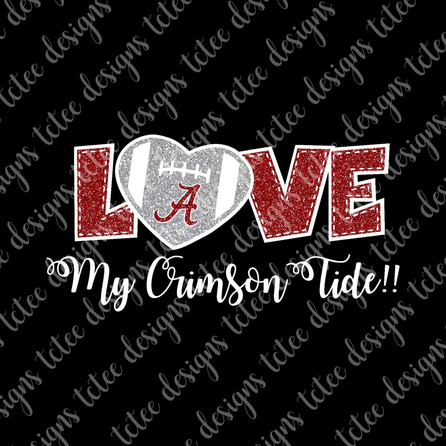 1500x1500 Love Alabama Crimson Tide