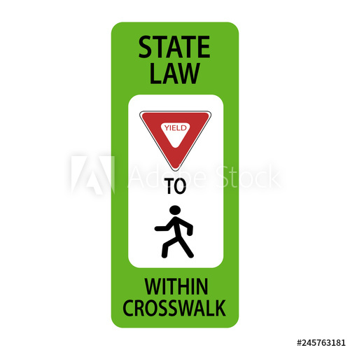 500x500 Usa Traffic Road Sign Yield To Pedestrians In Crosswalk Vector