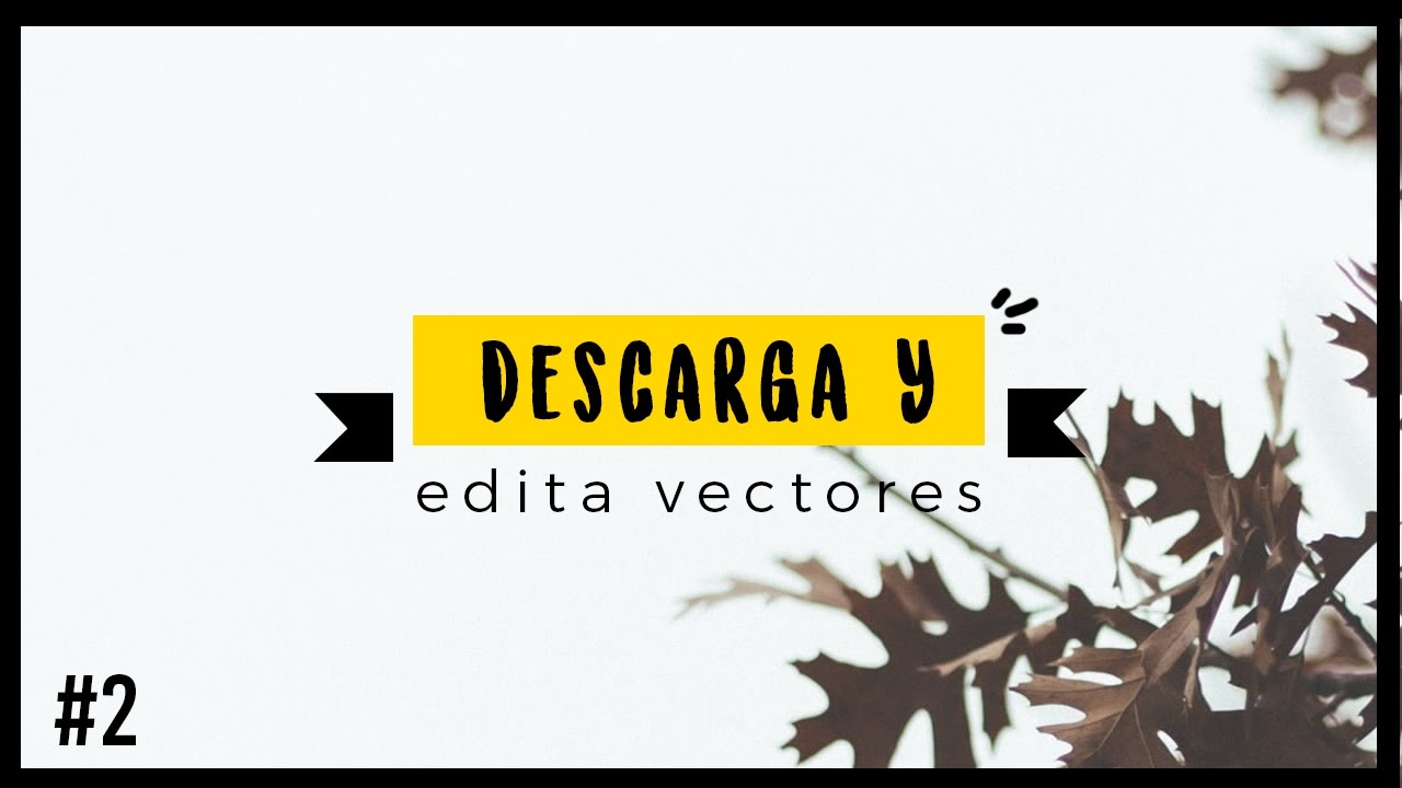 1280x720 Para Descargar Vectores + Como Editarlos