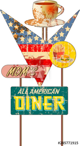 Grungy Vintage Diner Sign, Retro Style, Vector Illustration 275x500 Grungy Vintage Diner Sign, Retro Style, Vector Illustration