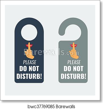 362x382 Do Not Disturb Door Hanger Keep Quiet Sign Vector, Art Print