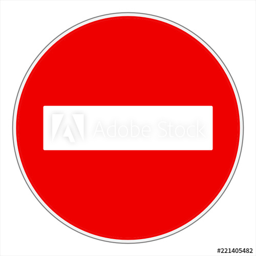 No Entry Or Do Not Enter! Traffic Sign 500x500 No Entry Or Do Not Enter! Traffic Sign
