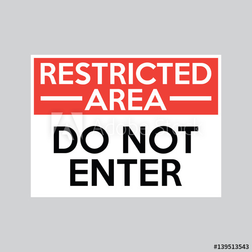 Restricted Area Do Not Enter Vector Sign 500x500 Restricted Area Do Not Enter Vector Sign