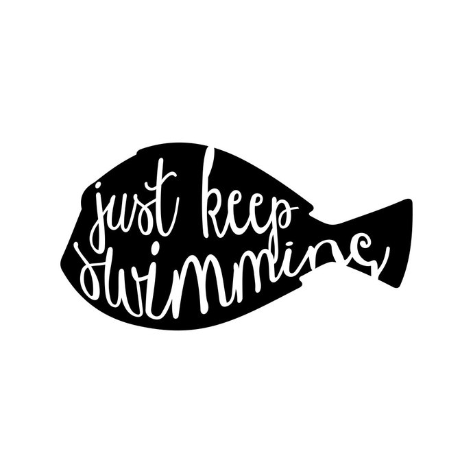 690x690 Just Keep Swimming