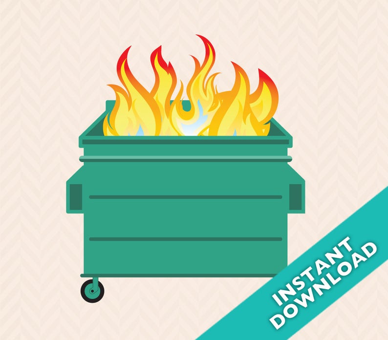 794x696 Dumpster Fire Vector Illustration Instant Download Etsy