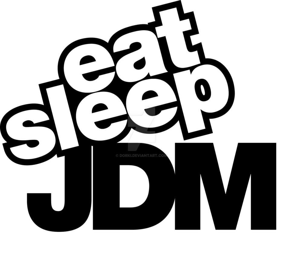 936x853 Eat Sleep Jdm Quotes Of The Day