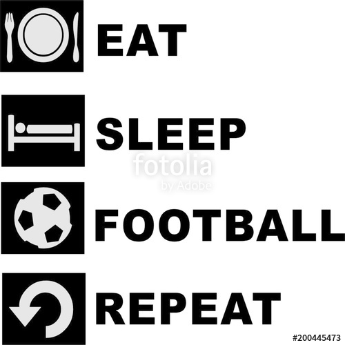 500x500 Eat, Sleep, Football, Repeat Stock Image And Royalty Free Vector