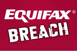 300x200 Equifax Breach Leads To Executive Departures