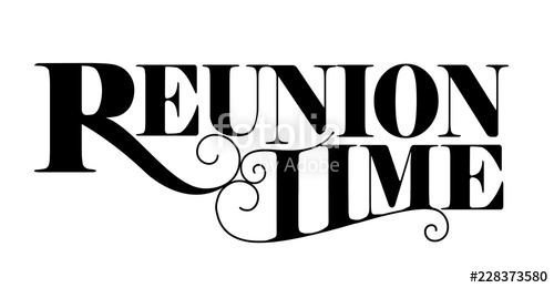 Reuntion Time Text Design Elegant, Vintage Lettering May Mean 500x260 Reuntion Time Text Design Elegant, Vintage Lettering May Mean