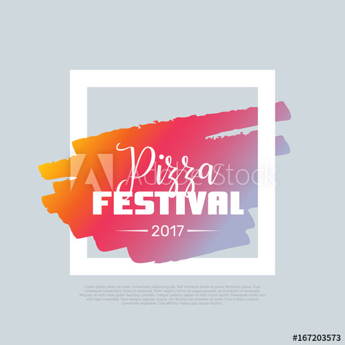 500x500 Pizza Fest Vector Clip Art Template, Poster, Motto, Label, Text