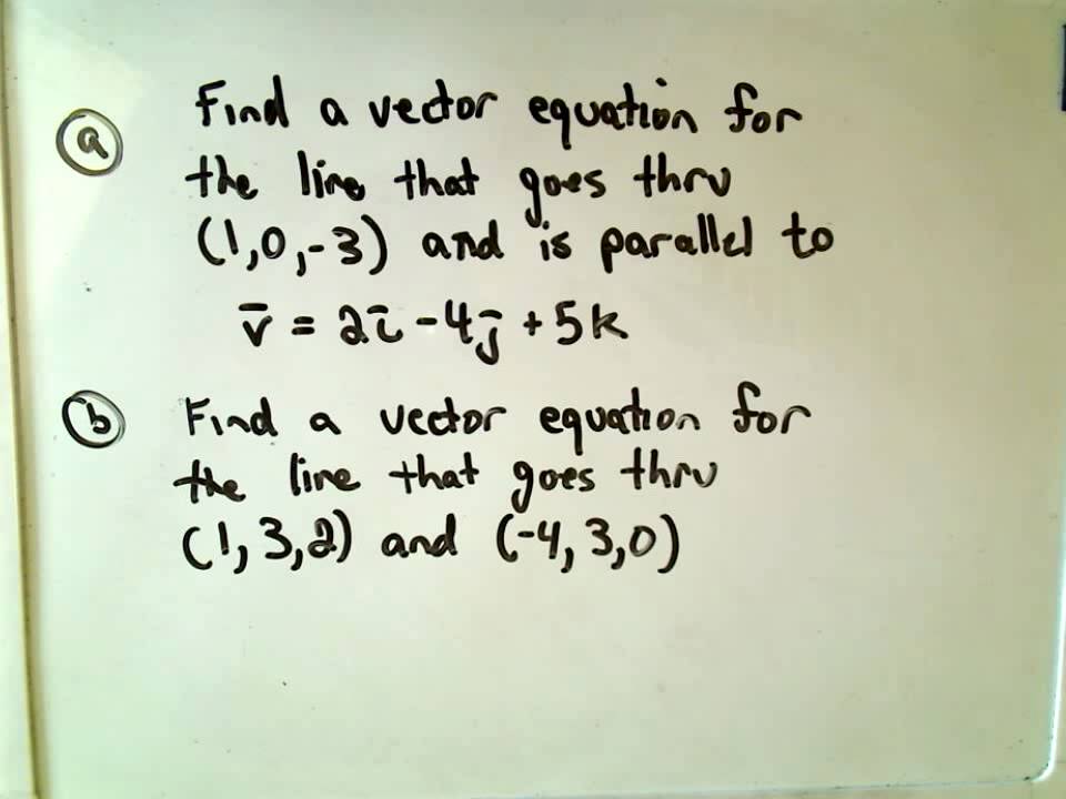 960x720 Finding The Vector Equation Of A Line