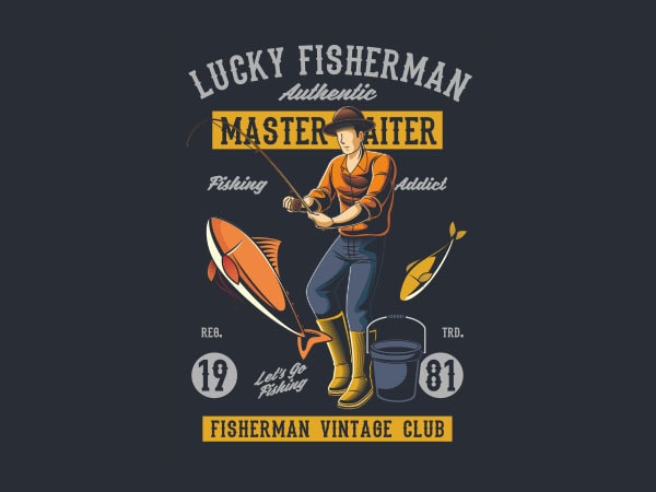 600x450 Lucky Fisherman Vector T Shirt Design