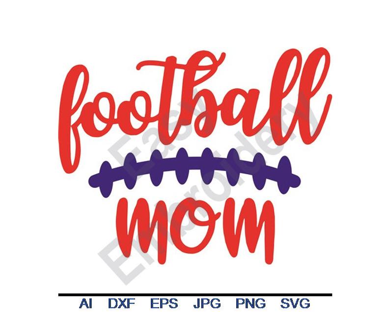 Football Mom Dxf Png Vector Art Clipart Etsy 794x636 Football Mom Dxf Png Vector Art Clipart Etsy