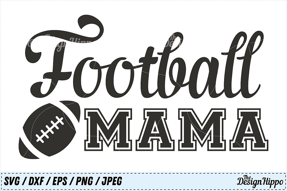 1200x800 Football Mama Football Mom Football Dxf, Png