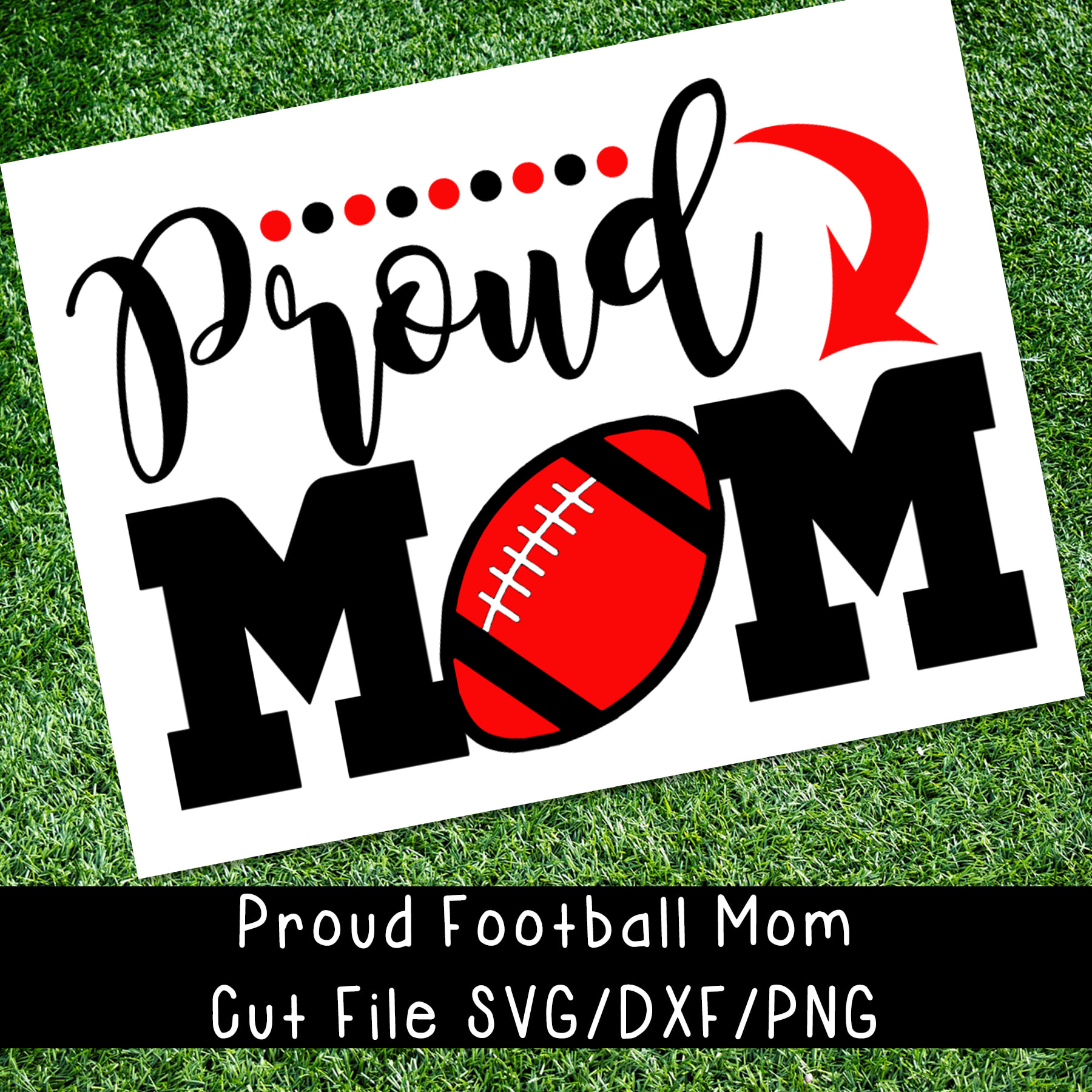 Proud Football Mom Vector 1800x1800 Proud Football Mom Vector