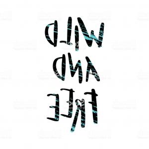 300x300 Wild And Free Hand Drawn Brush Lettering Inspirational Quote